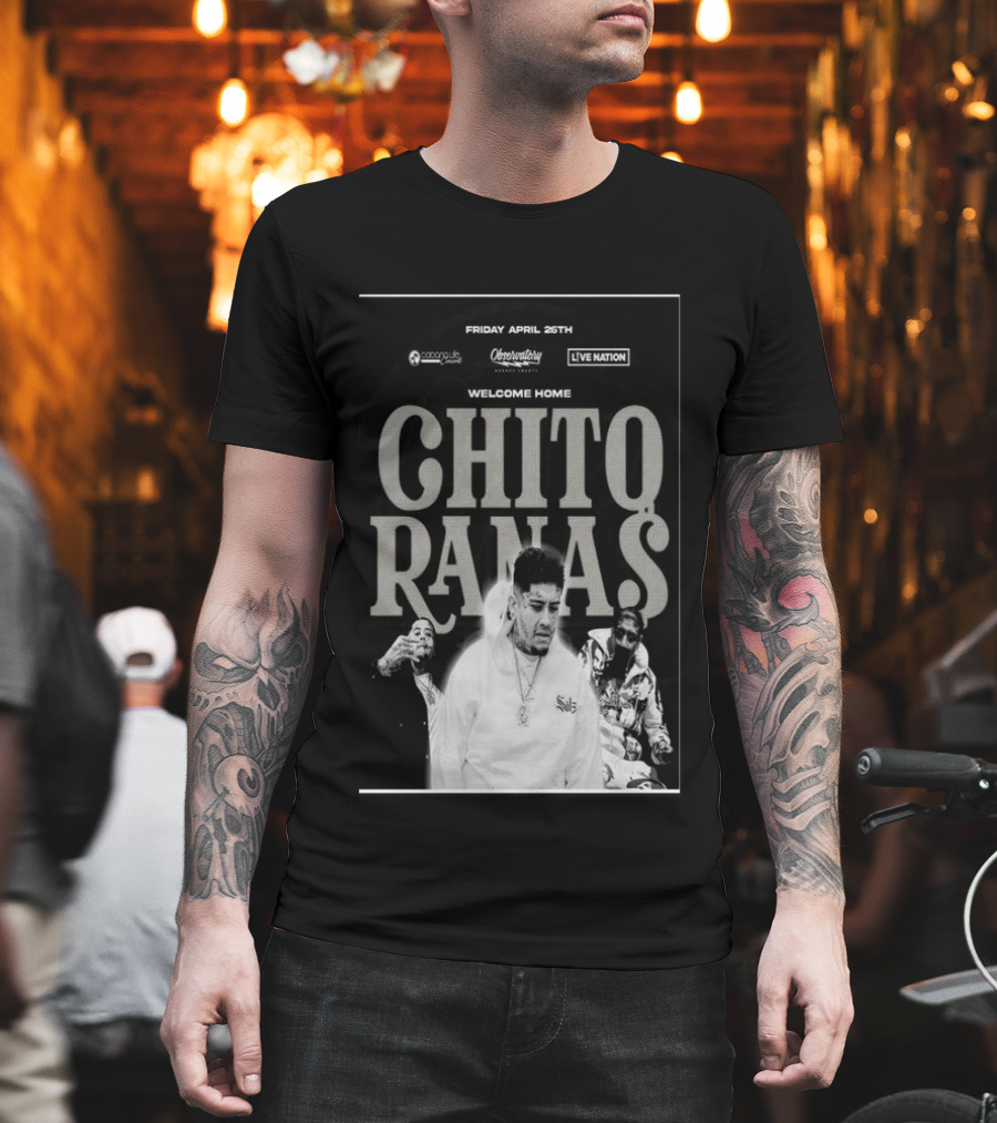 Welcome Home Chito Rana$ Live Nation Concert The Observatory Santa Ana April 26 2024 T-Shirt