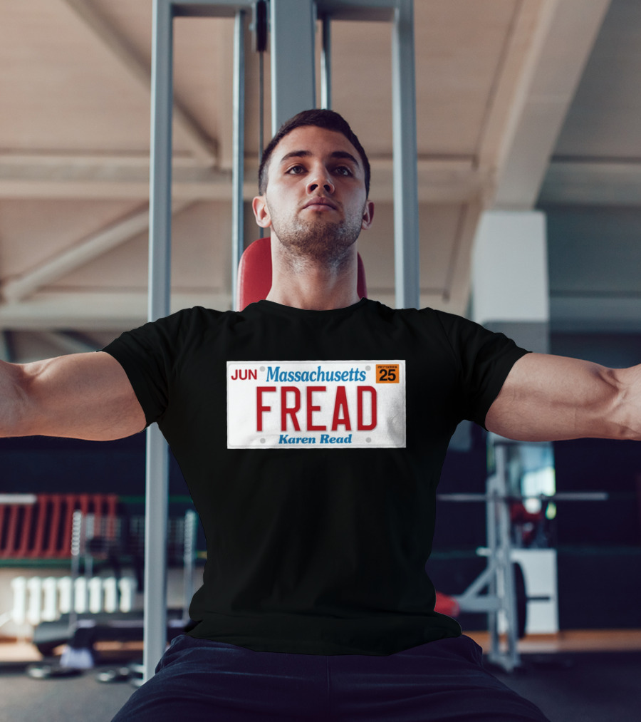 JUN Massachusetts FREAD Karen Read License Plate 25 T-Shirt
