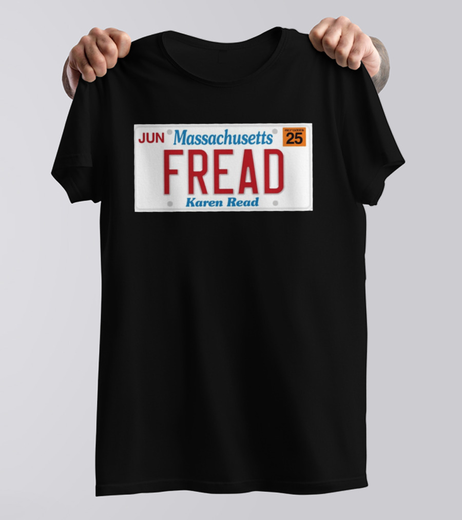 JUN Massachusetts FREAD Karen Read License Plate 25 T-Shirt