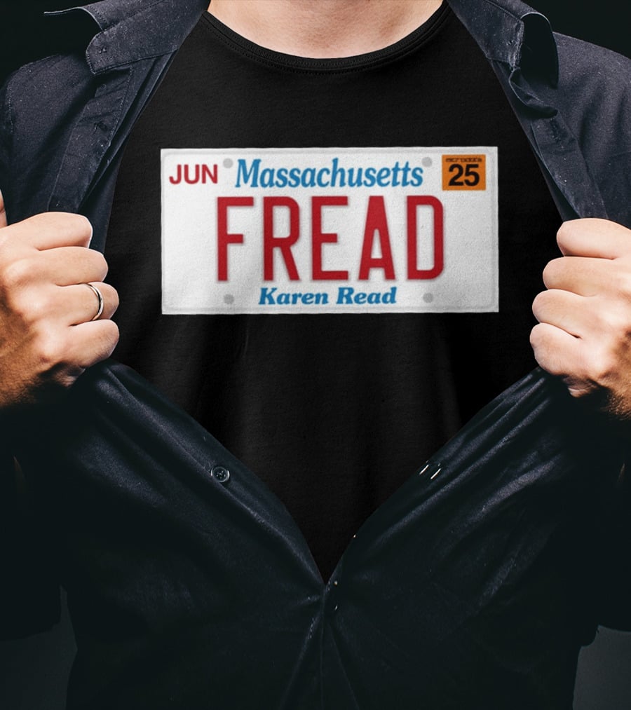 JUN Massachusetts FREAD Karen Read License Plate 25 T-Shirt