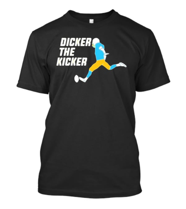 Dicker The Kicker Los Angeles Chargers Football Pose T-Shirt