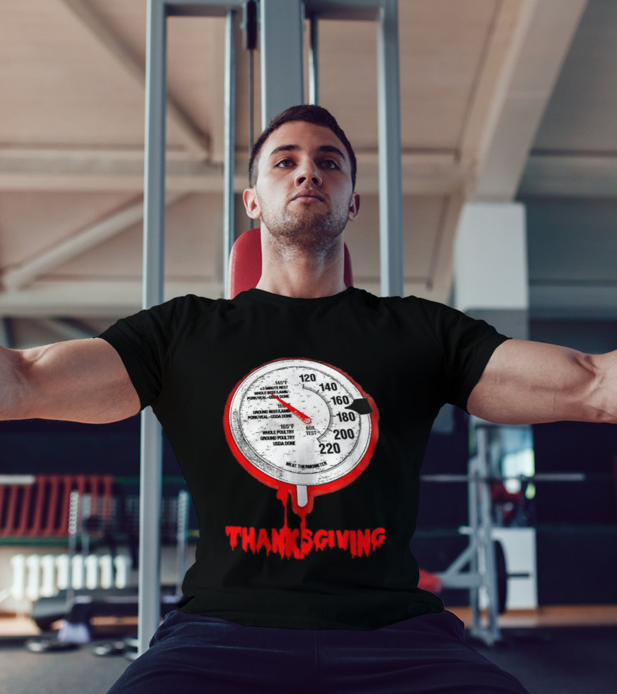 Thanksgiving Meat Thermometer Creepy Design With Blood Red Dripping Effect T-Shirt