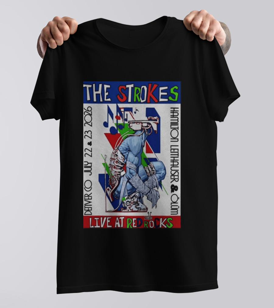 Live At Red Rocks The Strokes July 22 23 2026 Denver Hamilton Leithauser Qum T-Shirt