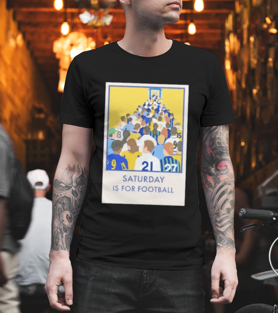 Saturday Is For Football Fans Colorful Player Gathering T-Shirt
