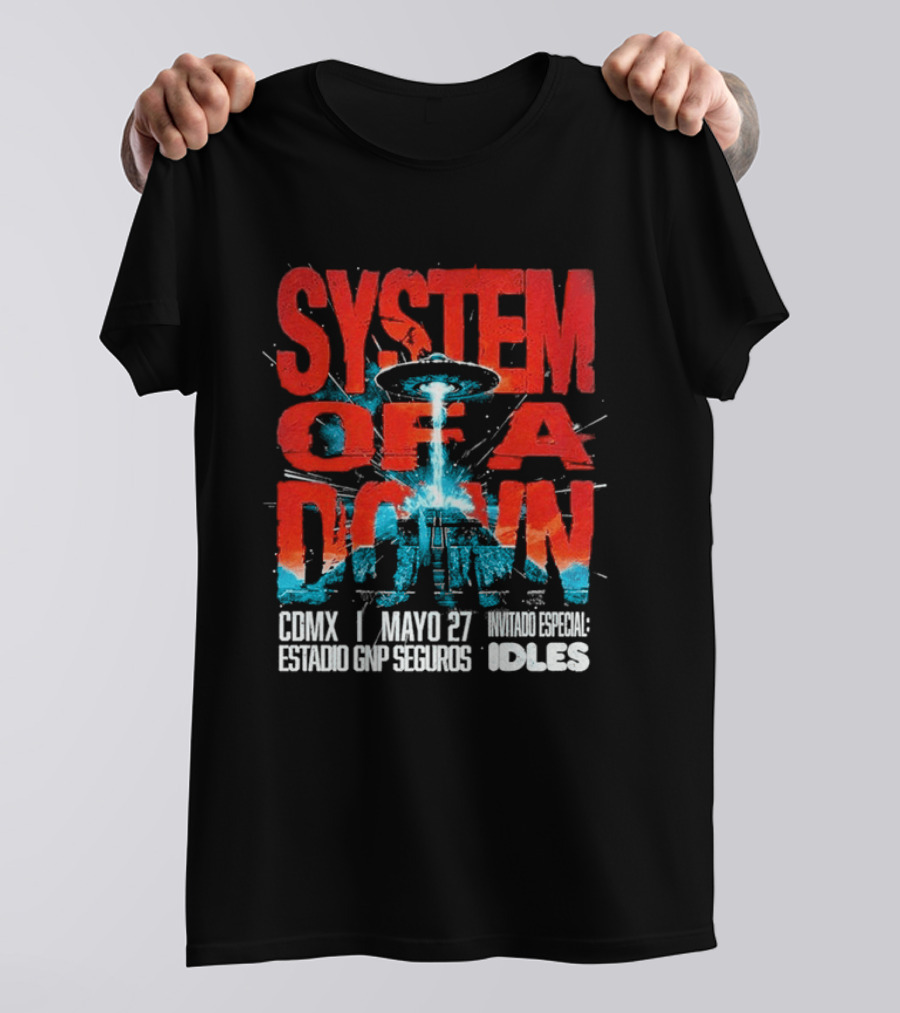 System Of A Down Mexico Tour 2026 CDMX Estadio GNP Seguros May 27 IDLES T-Shirt