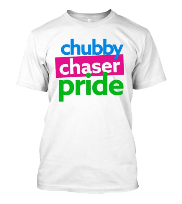Chubby Chaser Pride Colorful T-Shirt