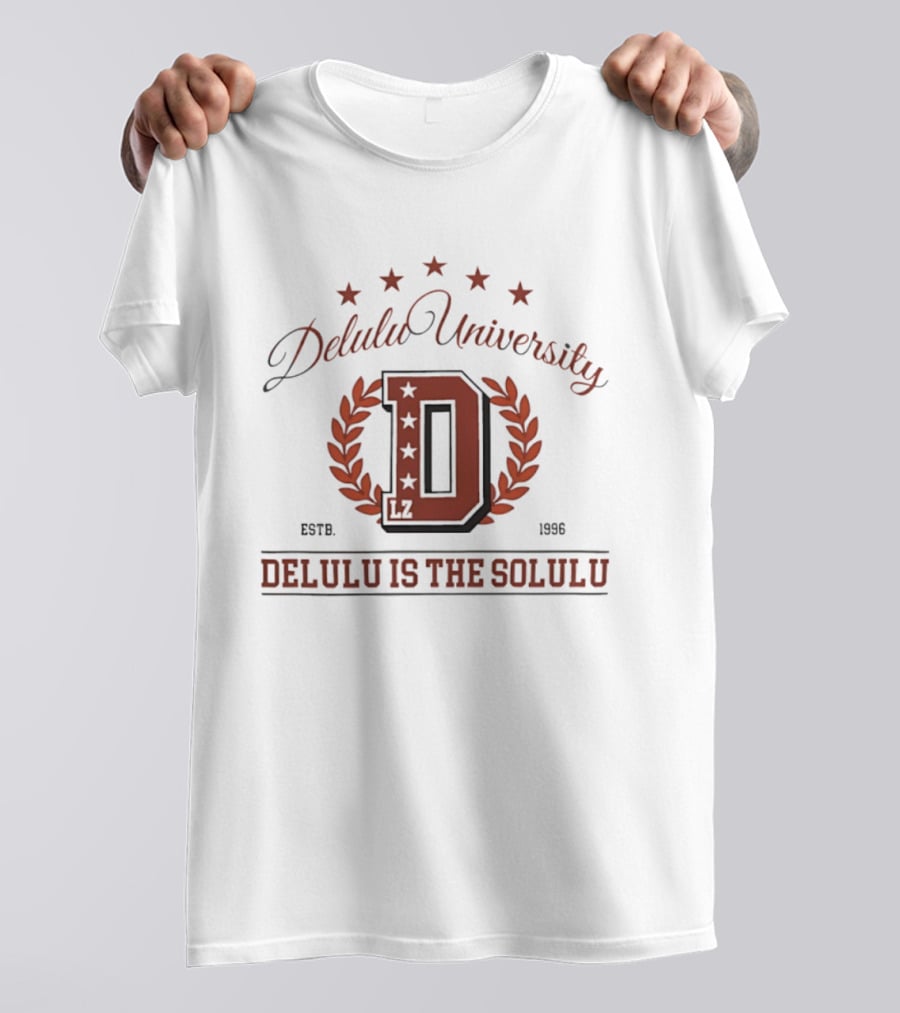 Delulu University Delulu Is The Solulu Estb 1996 LZ D Emblem With Stars And Laurel Wreath T-Shirt
