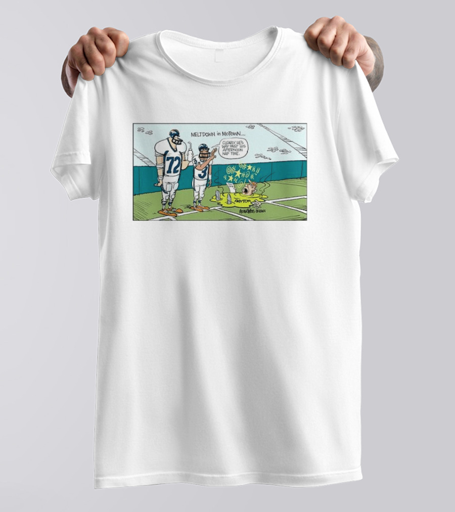 Meltdown In Motown Denver Broncos Sean Payton Past His Afternoon Nap Time T-Shirt