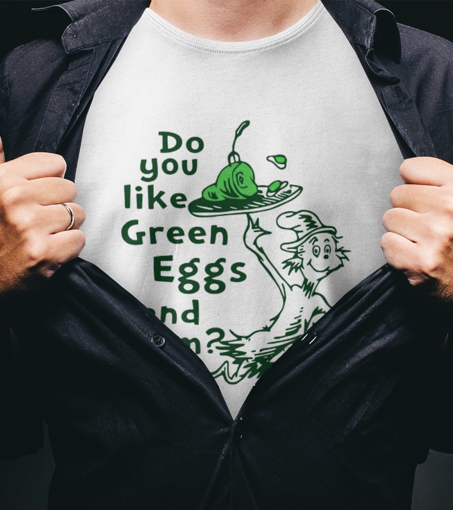 Do You Like Green Eggs And Ham St Patrick's Day Celebration T-Shirt