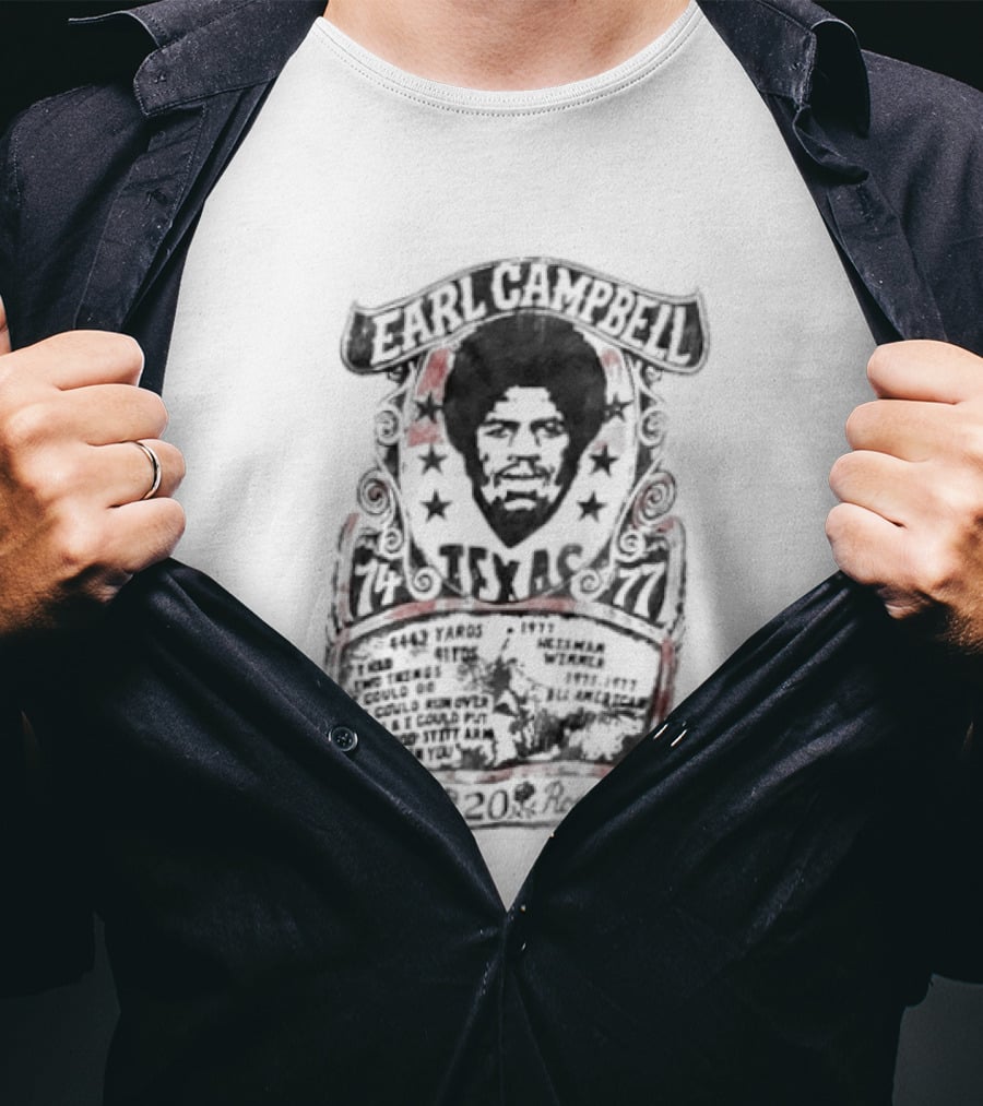 Earl Campbell Texas Longhorns Number 20 Football Legacy Roots Of Fight 1974 1976 T-Shirt