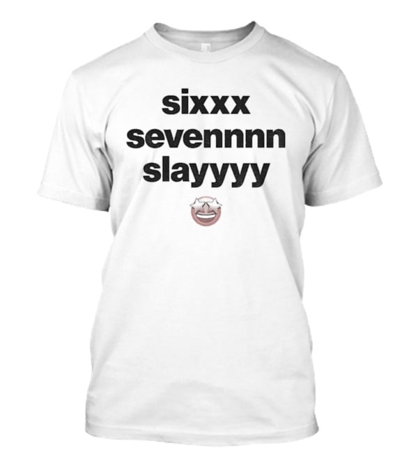 Sixxx Sevennnn Slayyyy Red Smiley Face T-Shirt