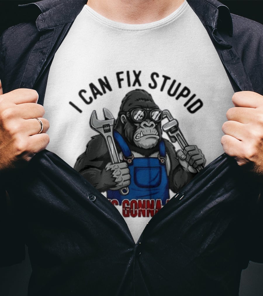 I Can Fix Stupid But It's Gonna Hurt Gorilla Mechanic Wrench وrench T-Shirt