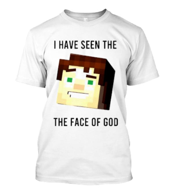 I Have Seen The Face Of God Minecraft Style Pixel T-Shirt