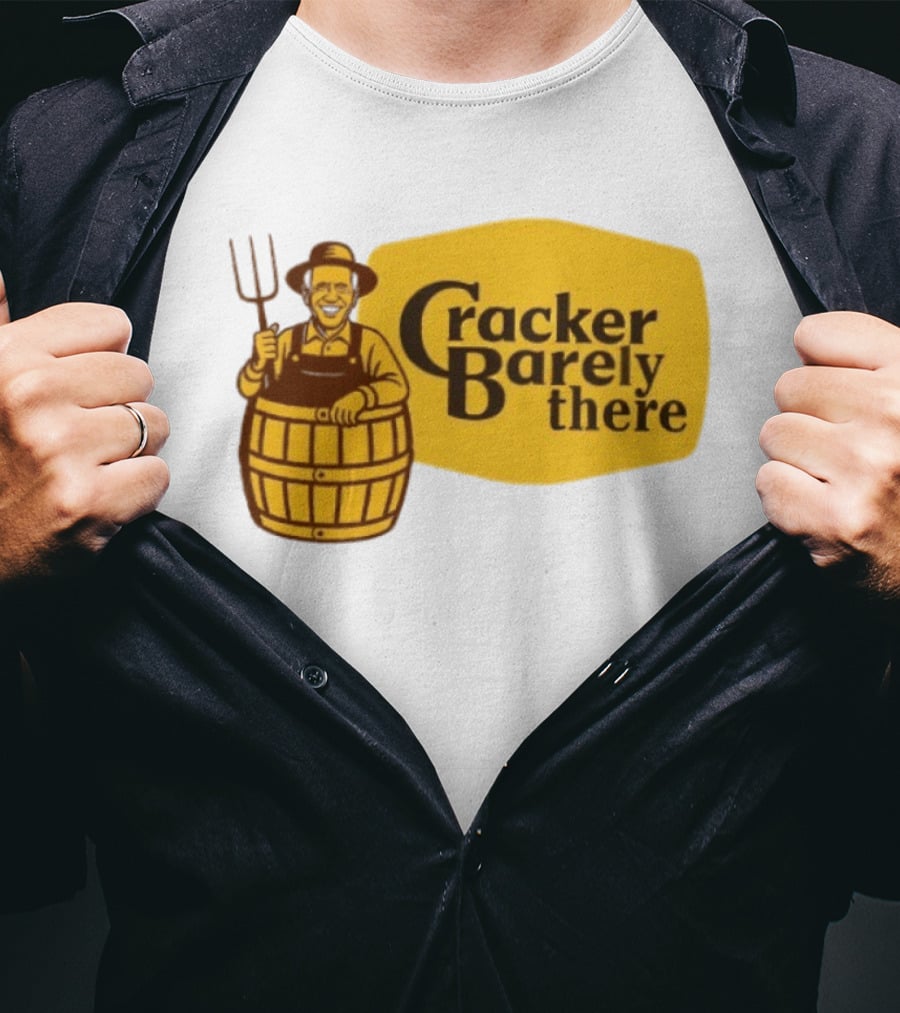 Joe Biden Cracker Barely There Cracker Barrel T-Shirt