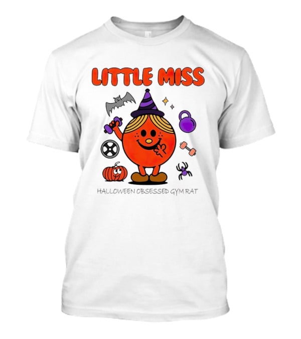 Little Miss Halloween Obsessed Gym Rat Witch With Pumpkins And Weights T-Shirt