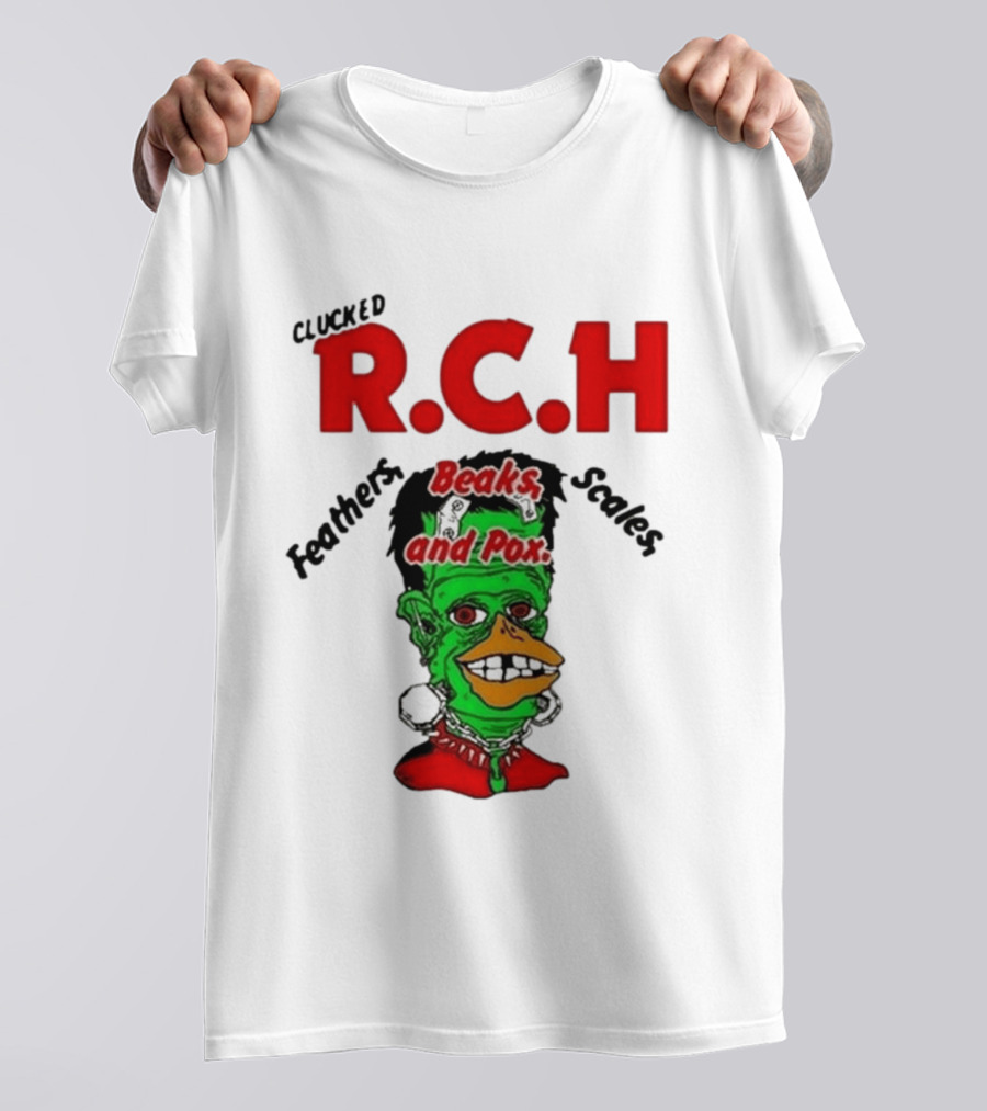 Clucked RCH Feathers Beaks Scales And Pox Green T-Shirt