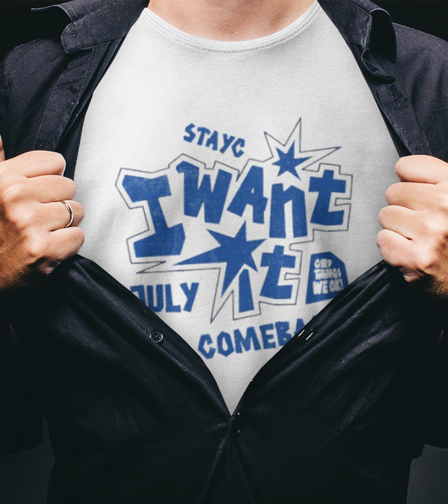 Stayc I Want It July Comeback Set Three We Ek T-Shirt