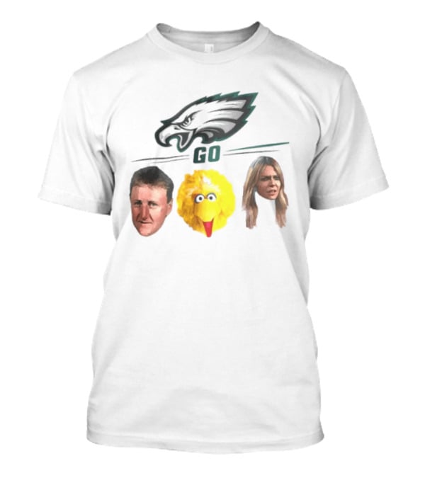 Philadelphia Eagles Go Birds Larry Bird Big Bird The Bird T-Shirt
