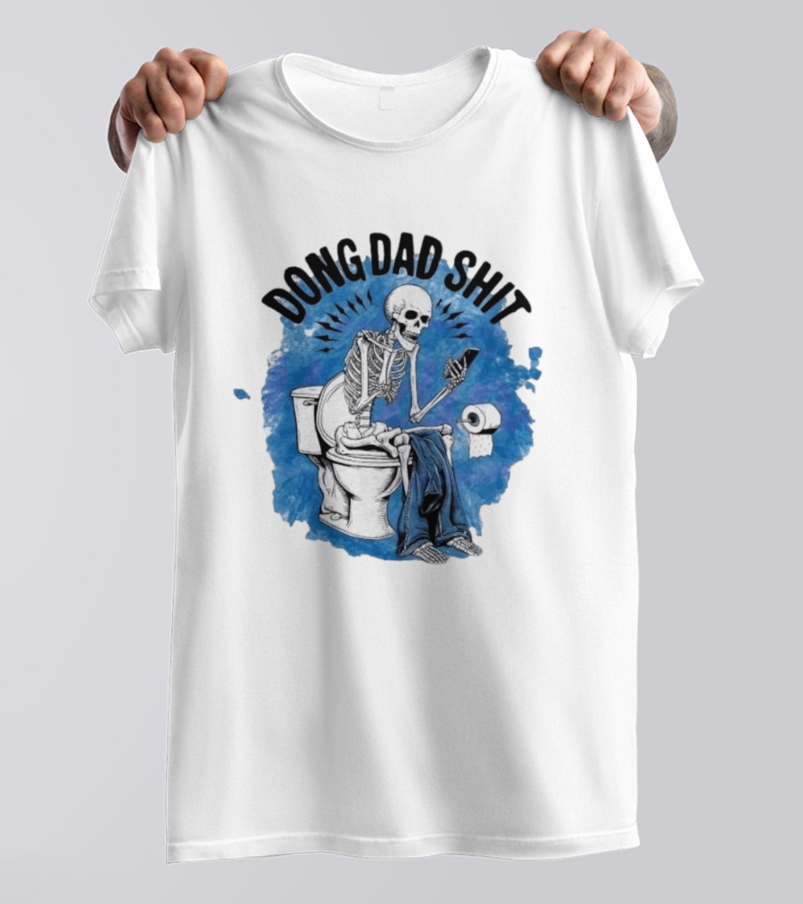 Skeleton Doing Dad Shit On Toilet With Phone And Toilet Paper T-Shirt