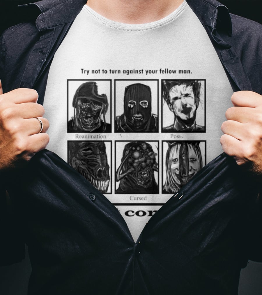 Try Not To Fear Against Your Fellow Man Horror Characters Pest Control T-Shirt