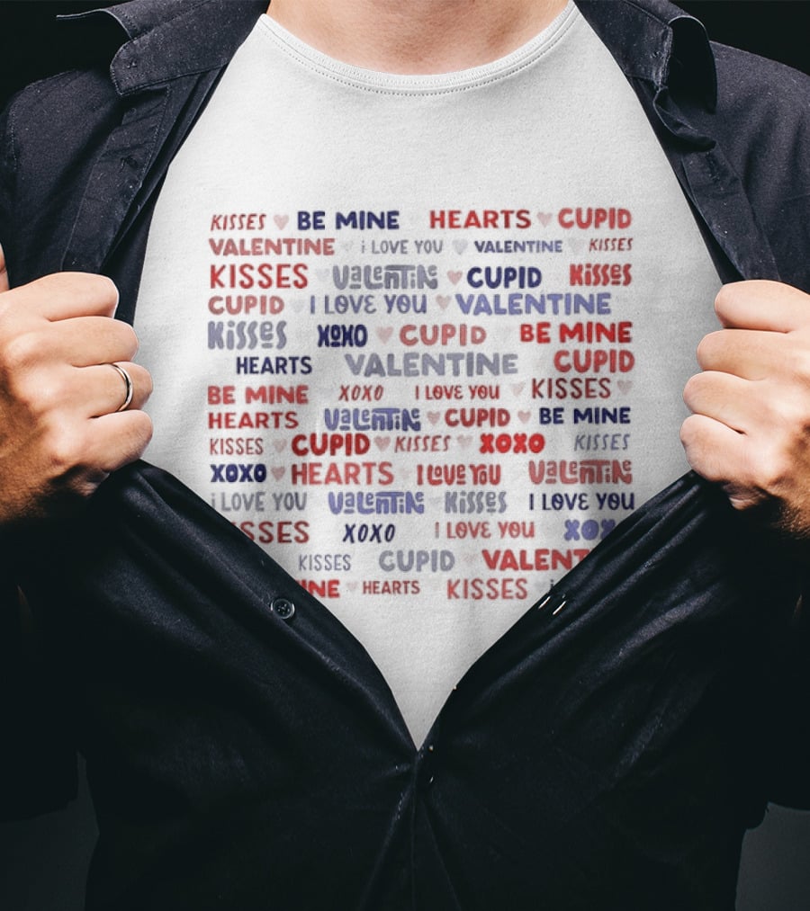 Valentine 2024 Messages Be Mine Kisses Cupid Hearts I Love You T-Shirt