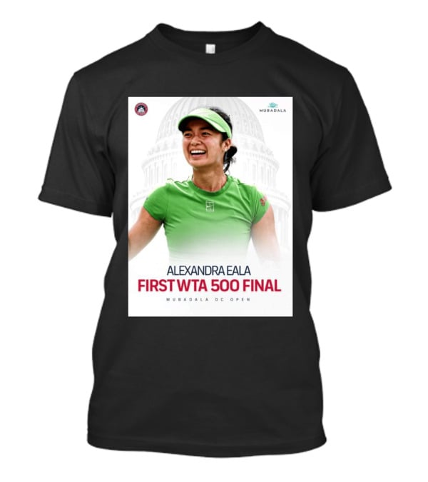 Alexandra Eala First WTA 500 Final Mubadala DC Open Capitol Building T-Shirt