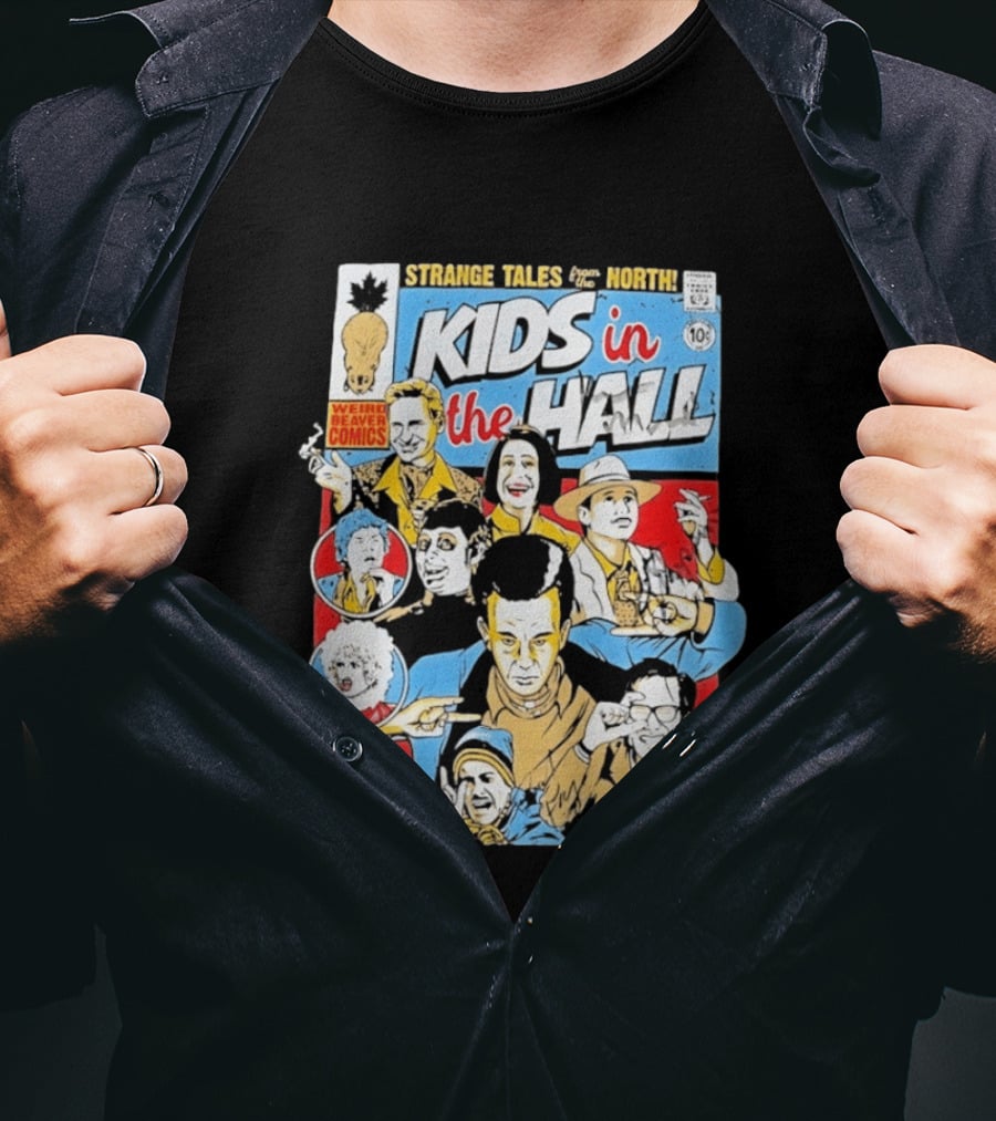 Weird Beaver Comics Strange Tales From The North Kids In The Hall T-Shirt