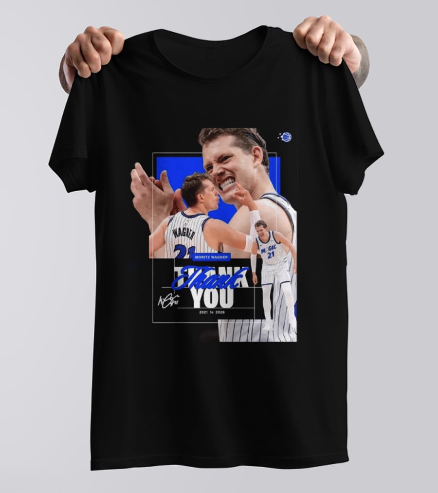 Thank You Moritz Wagner Orlando 2021 To 2026 T-Shirt