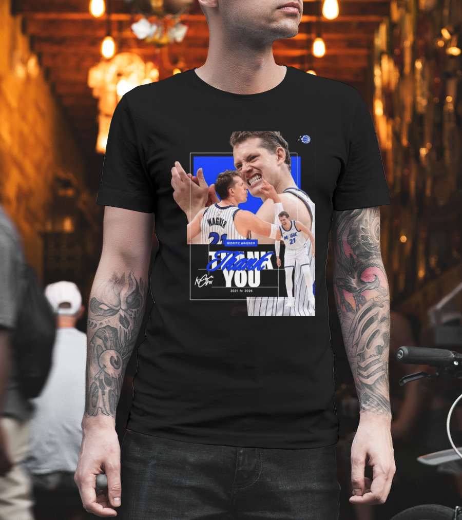 Thank You Moritz Wagner Orlando 2021 To 2026 T-Shirt