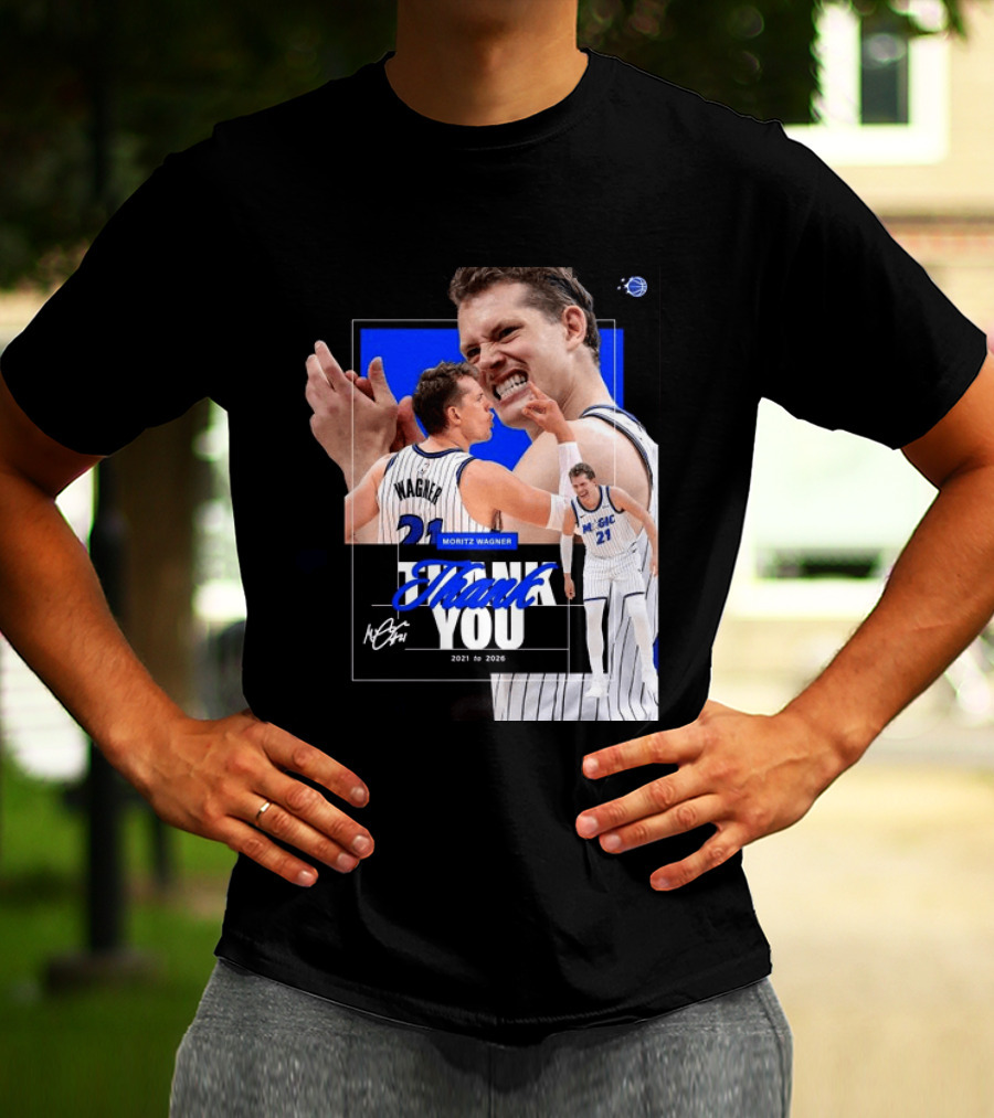 Thank You Moritz Wagner Orlando 2021 To 2026 T-Shirt