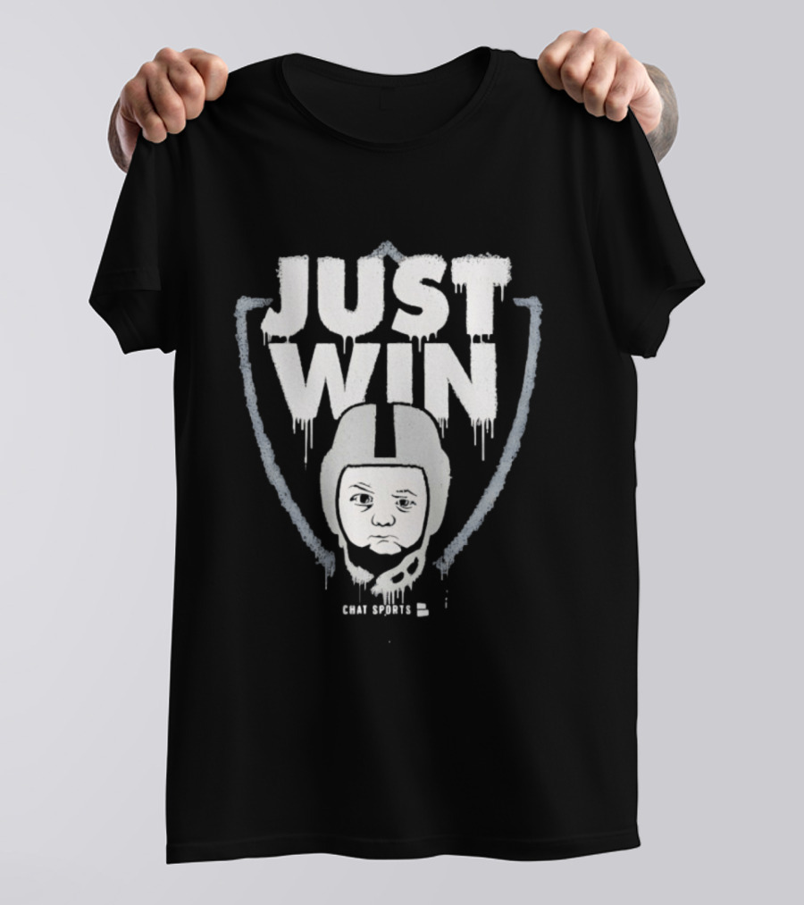 Las Vegas Raiders Just Win Baby Chat Sports Football T-Shirt