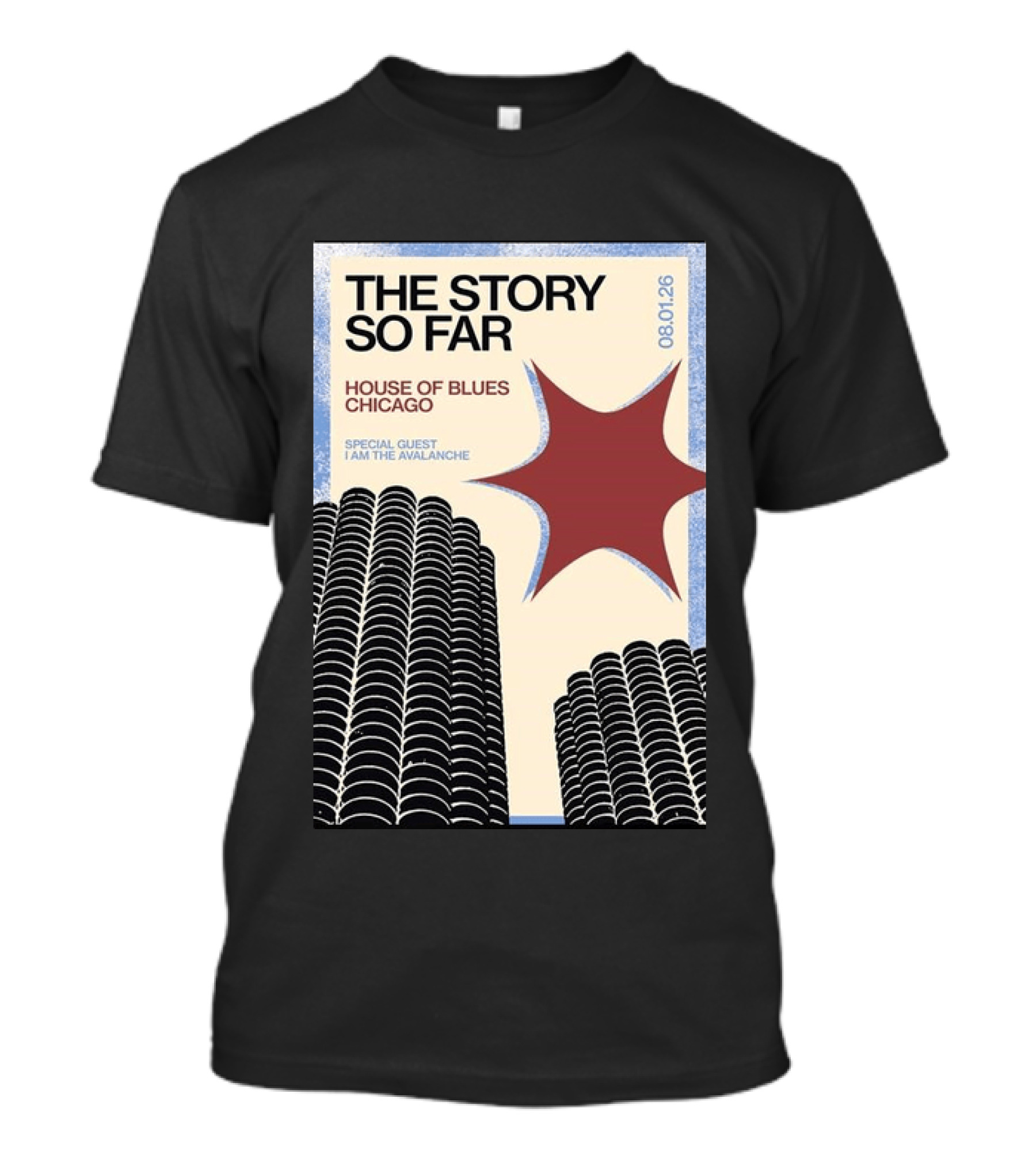 The Story So Far House Of Blues Chicago 08.01.26 Special Guest I Am The Avalanche T-Shirt