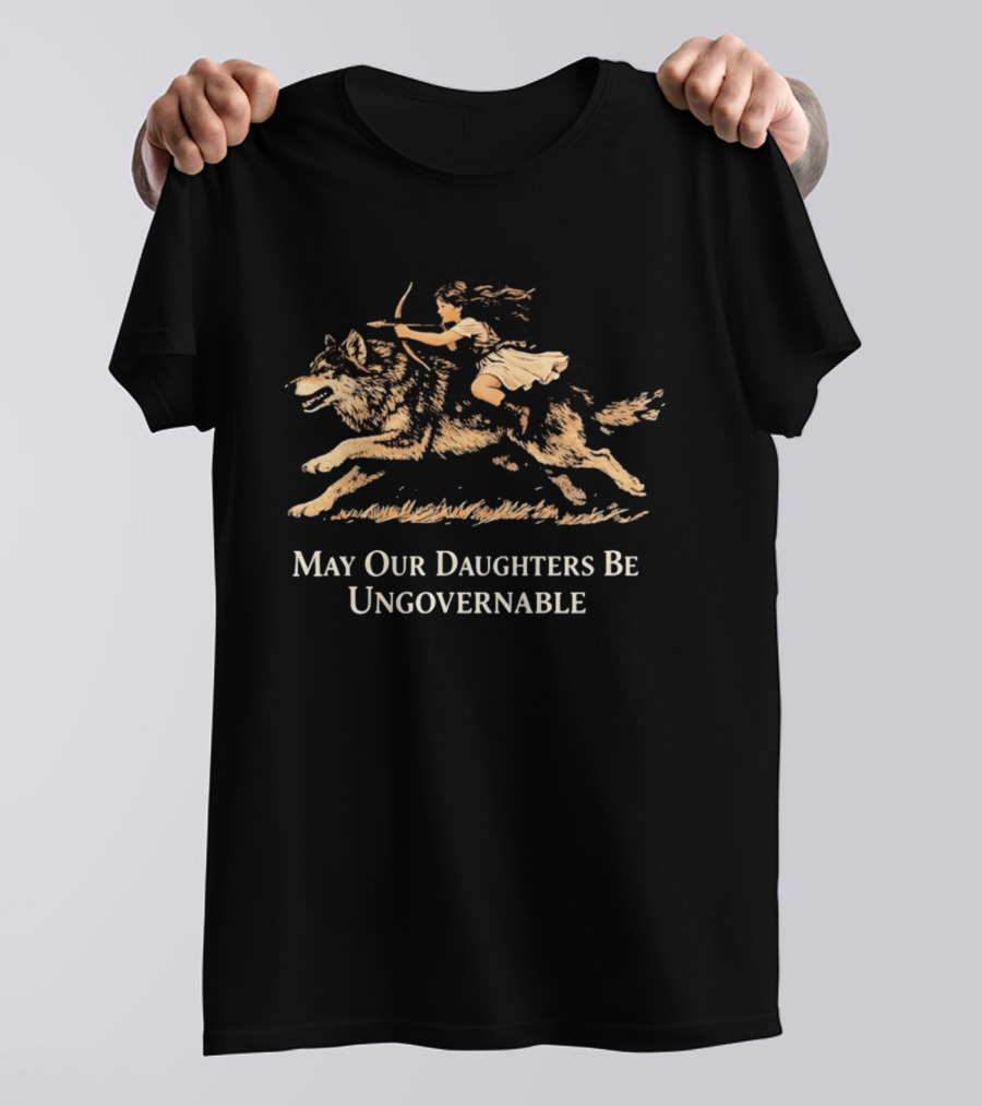 May Our Daughters Be Ungovernable Girl Riding Wolf T-Shirt