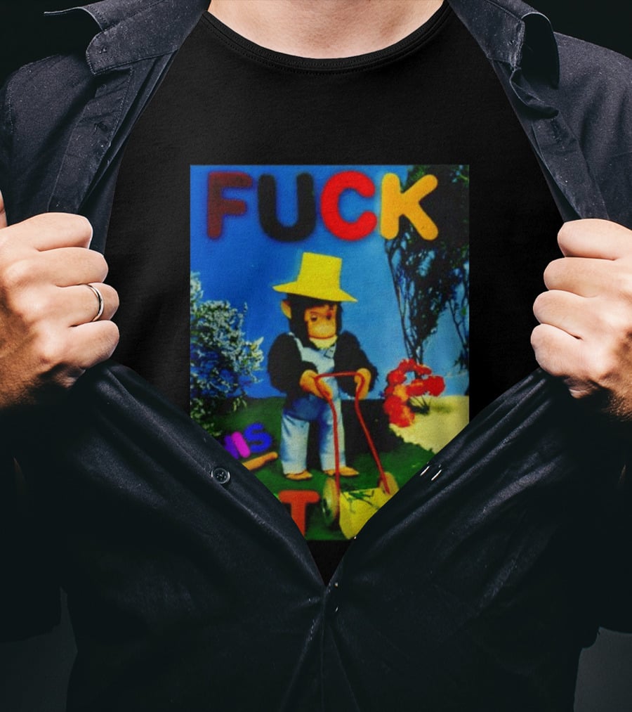 FUCK THIS SHIT Monkey With Lawn Mower And Yellow Hat T-Shirt