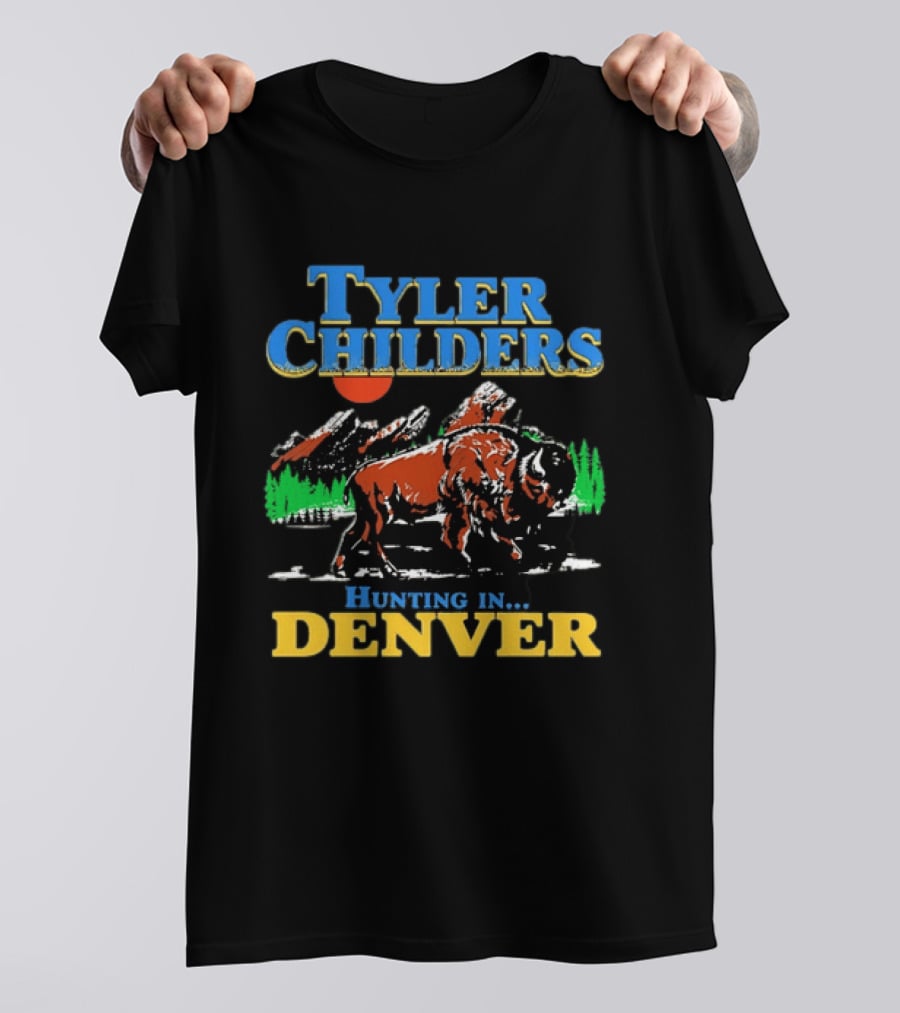 Tyler Childers Hunting In Denver Country Music Buffalo Mountains T-Shirt