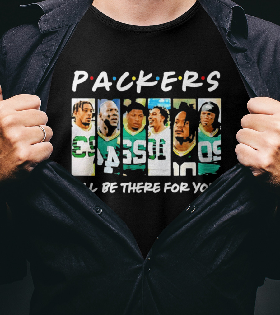 Packers I'll Be There For You Football Players T-Shirt