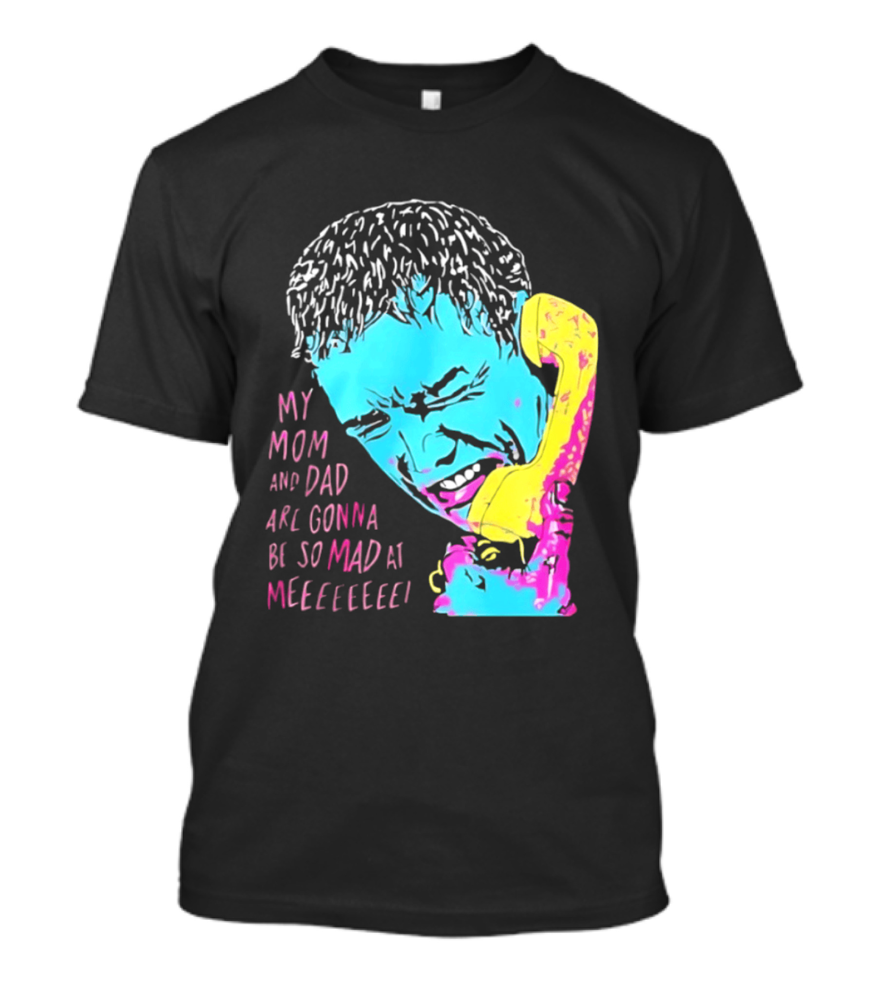 My Mom And Dad Are Gonna Be So Mad At Me Kevin McCallister Home Alone Phone Scene Retro Pop T-Shirt