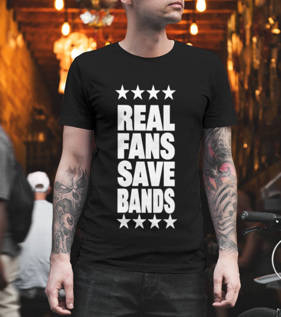 Real Fans Save Bands Music Appreciation Stars T-Shirt