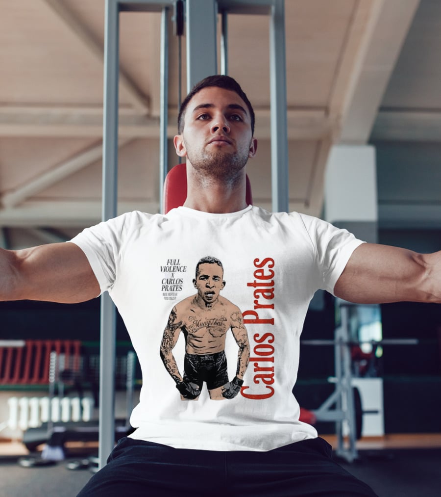 Carlos Prates Muay Thai Full Violence 100 Percent Nightmare T-Shirt