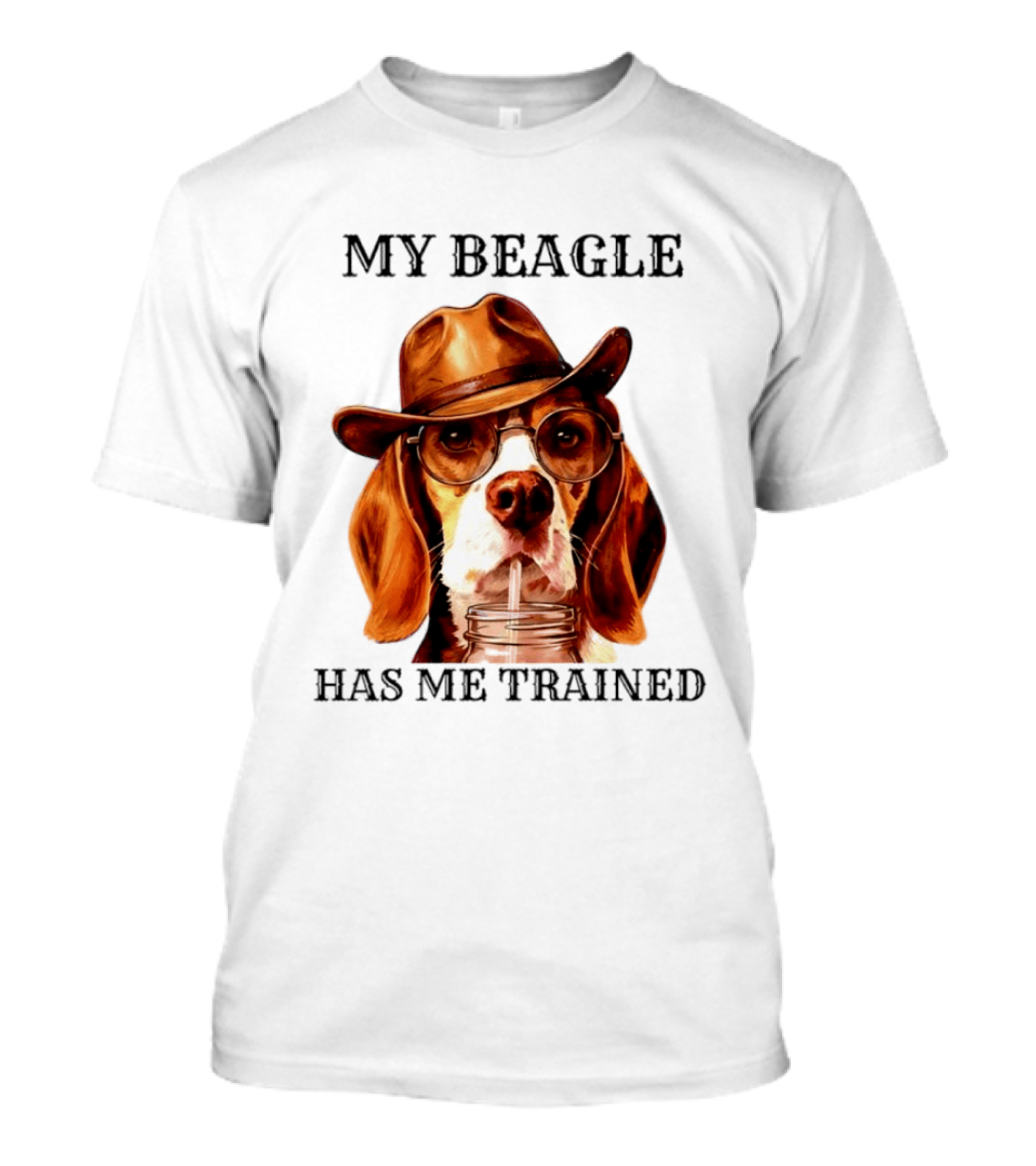 My Beagle Has Me Trained Cowboy Beagle With Hat And Glasses T-Shirt