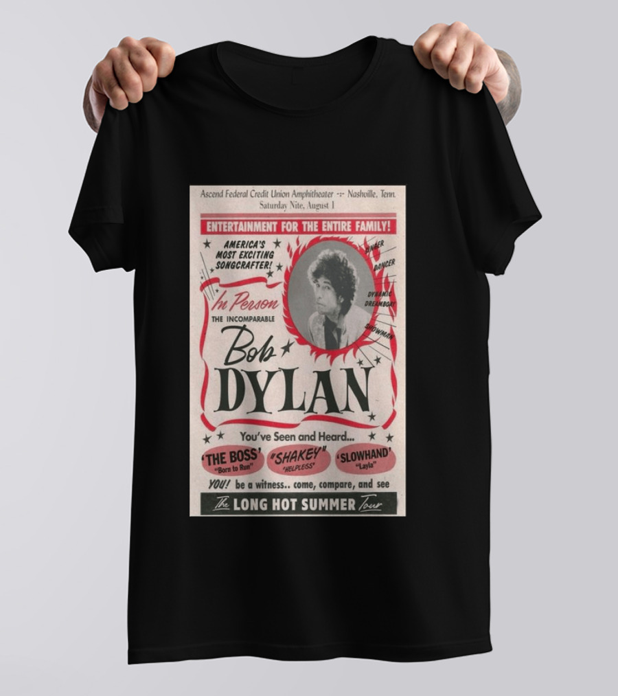 Ascend Amphitheater Nashville Bob Dylan Incomparable Songcrafter August 1 Performance T-Shirt
