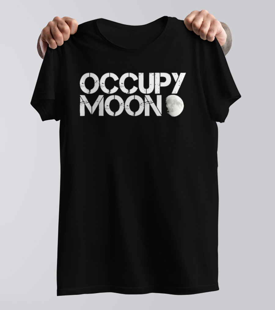 Occupy Moon Distressed Lunar Space Astronomy T-Shirt