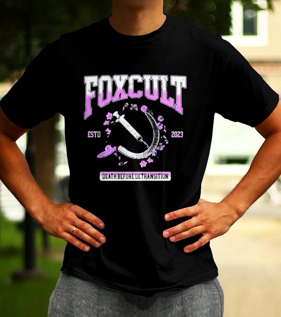 FOXCULT ESTD 2023 Death Before Detransition Scythe And Flowers T-Shirt