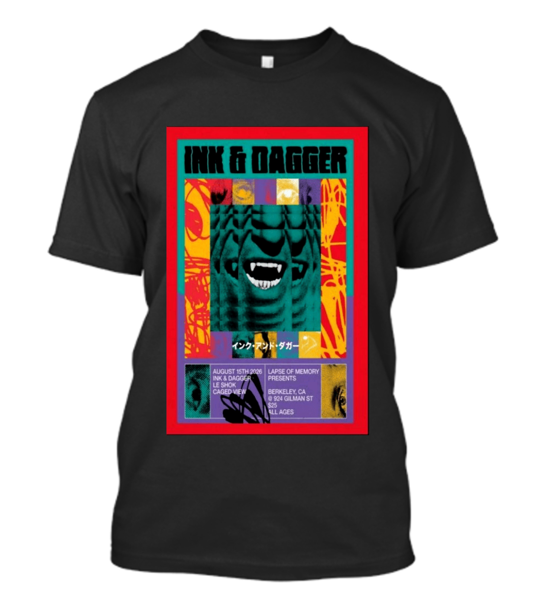 Ink & Dagger Live At 924 Gilman Street Berkeley August 15th 2026 Lapse Of Memory Presents T-Shirt