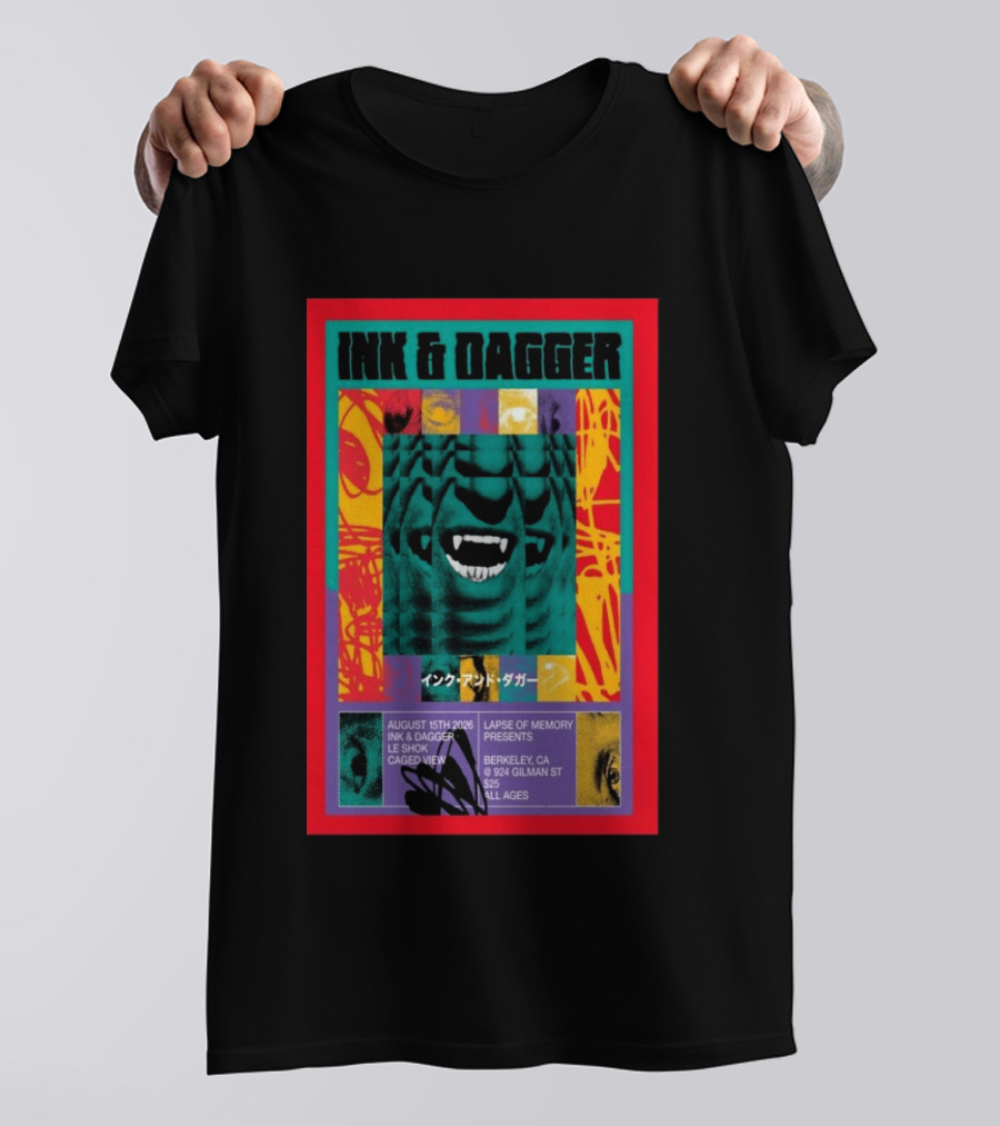 Ink & Dagger Live At 924 Gilman Street Berkeley August 15th 2026 Lapse Of Memory Presents T-Shirt