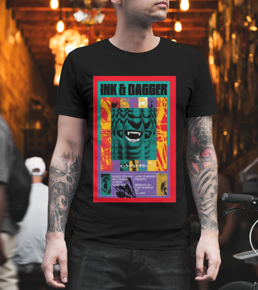 Ink & Dagger Live At 924 Gilman Street Berkeley August 15th 2026 Lapse Of Memory Presents T-Shirt