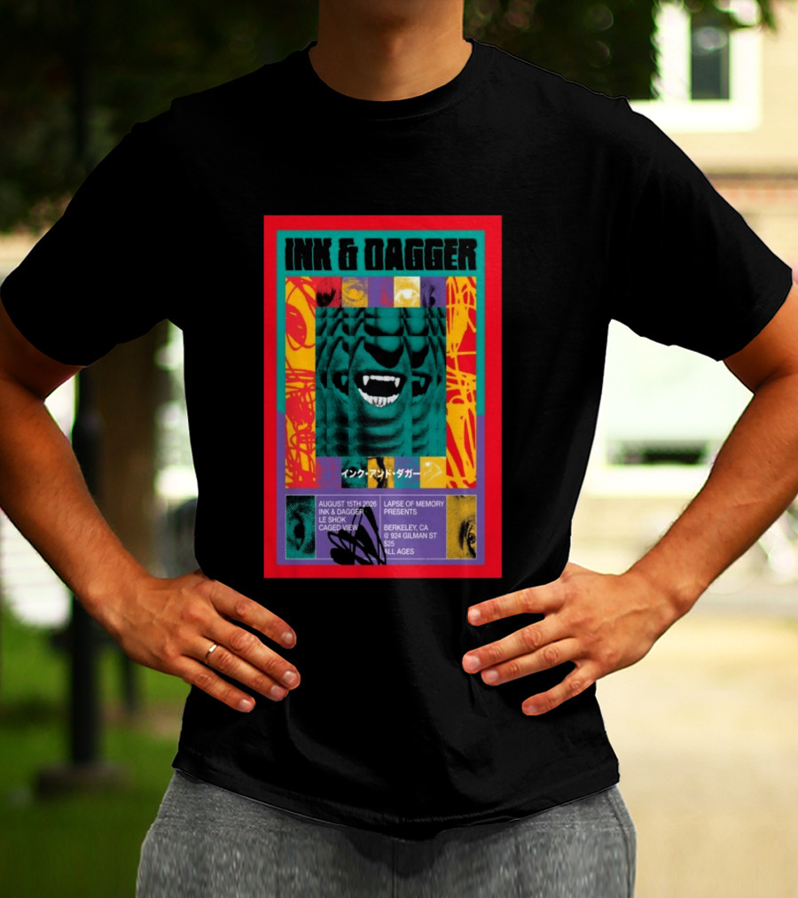 Ink & Dagger Live At 924 Gilman Street Berkeley August 15th 2026 Lapse Of Memory Presents T-Shirt