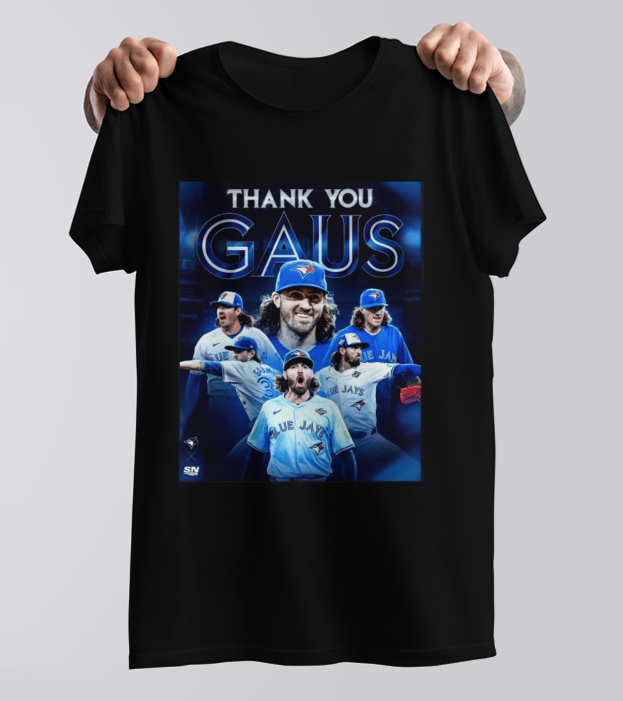 Thank You Gaus Blue Jays Toronto MLB Baseball T-Shirt