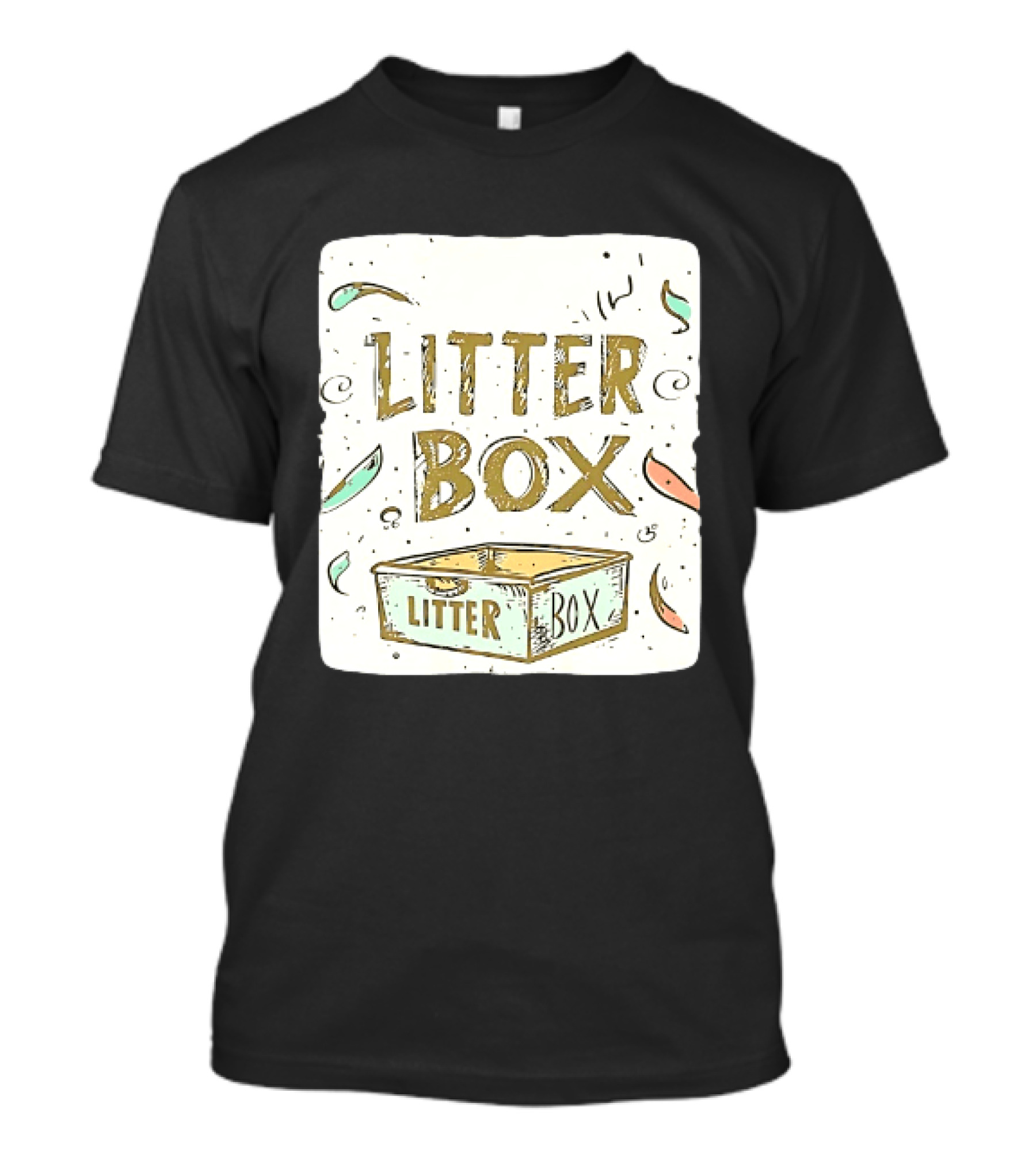 Litter Box Cat Pet Kitten Animal Fun Artwork With Litter Box T-Shirt