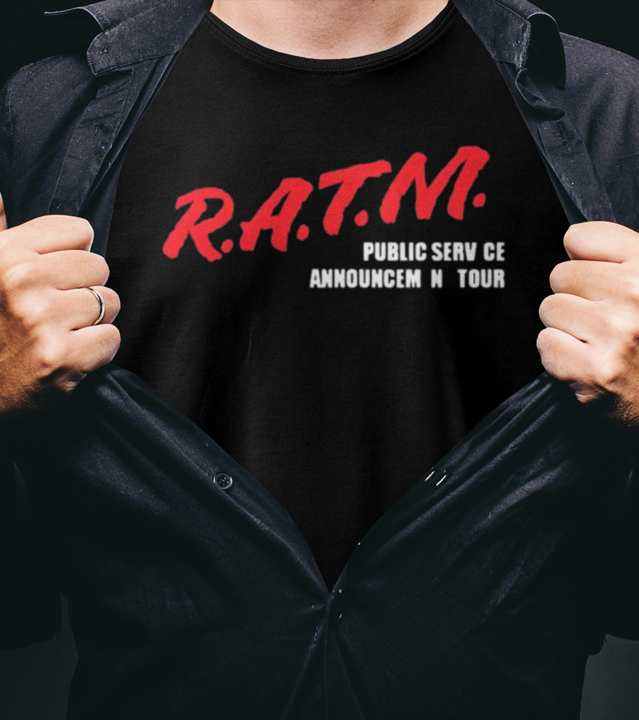 Rage Against The Machine R.A.T.M. Public Service Announcement Tour T-Shirt